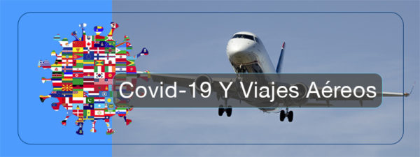 Covid 19 y Los Viajes Aéreos 3 MCD Covid 19ES
